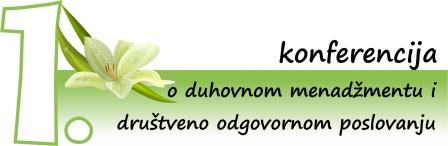 1. konferencija o duhovnom menadmentu i drutveno odgovornom poslovanju